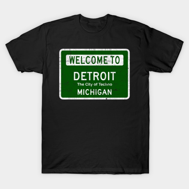 Welcome to Detroit - The City of Techno T-Shirt by DrumRollDesigns